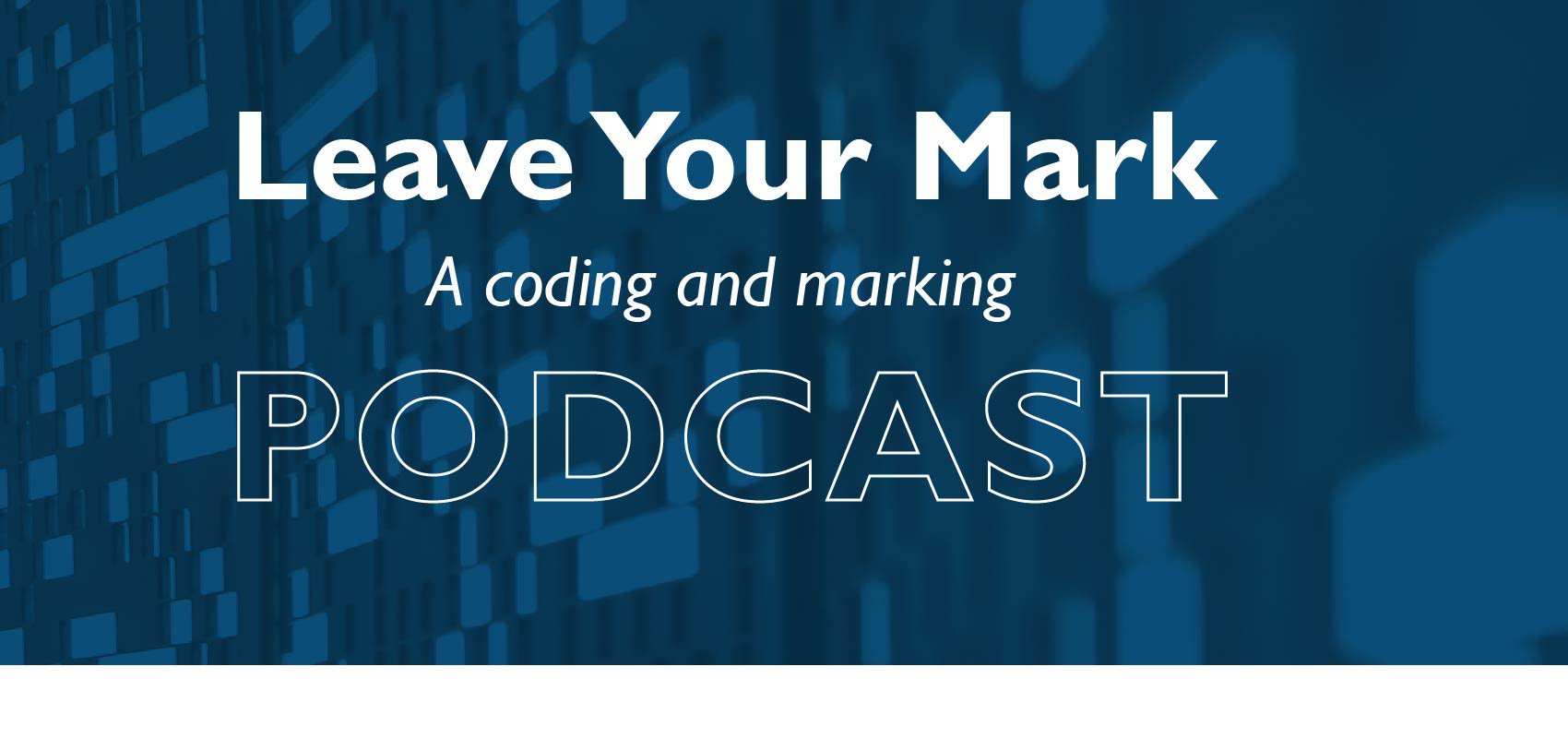 A coding and marking podcast!